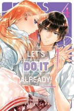 Lets Do It Already Vol 4