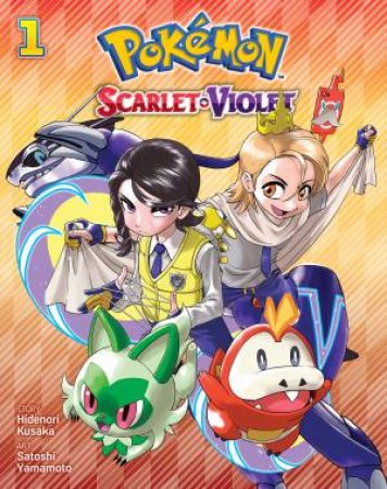 Pokémon: Scarlet & Violet, Vol. 1 by Hidenori Kusaka & Satoshi Yamamoto