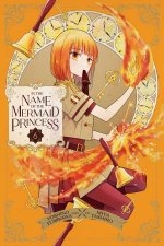 In the Name of the Mermaid Princess Vol 6