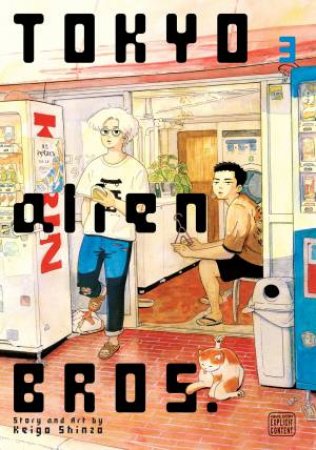 Tokyo Alien Bros., Vol. 3 by Keigo Shinzo