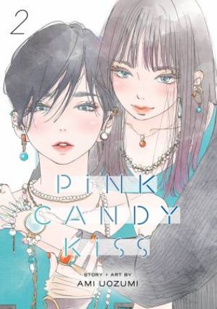 Pink Candy Kiss, Vol. 2 by Ami Uozumi