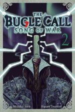 The Bugle Call Song of War Vol 2