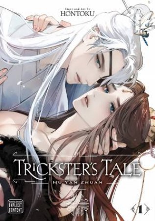 Trickster's Tale: Hu Yan Zhuan, Vol. 1 by Unknown