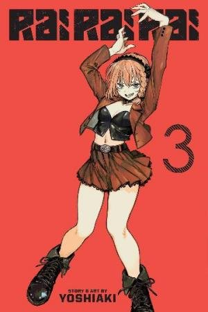 Rai Rai Rai, Vol. 3 by Yoshiaki