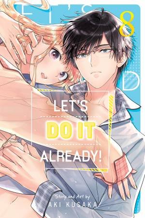 Let's Do It Already!, Vol. 8 by Aki Kusaka