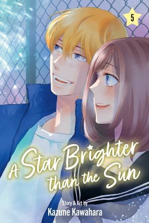 A Star Brighter than the Sun, Vol. 5 by Kazune Kawahara