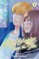A Star Brighter than the Sun Vol 5