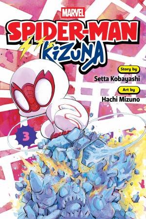 Spider-Man: Kizuna, Vol. 3 by Setta Kobayashi & Hachi Mizuno