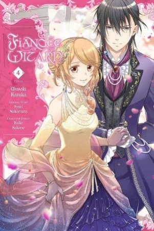 Fiancee of the Wizard 04 by Masaki Kazuka, Syuri Nakamura, Keiko Sakano, Liz Kolkman,  Karen McGillicuddy