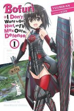Bofuri I Dont Want to Get Hurt So Ill Max Out My Defense Light Novel 01