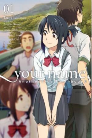 Your Name. Another Side: Earthbound 01 by Makoto Shinkai