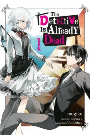 The Detective Is Already Dead 01 by Nigozyu