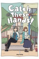 Catch These Hands 01