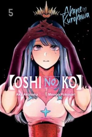 [Oshi No Ko] 05 by Aka Akasaka