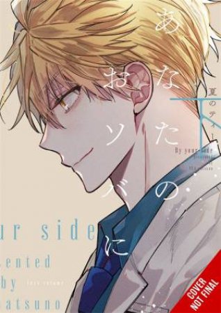 I'm Here, Beside You, Vol. 2 by TEA natsuno & Leighann Harvey