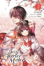 Bride of the Barrier Master 02