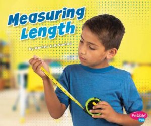 Measuring Masters: Measuring Length by Martha E. H. Rustad
