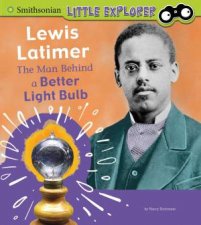 Little Inventor Lewis Latimer