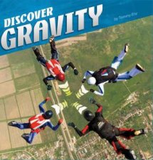 Discover Physical Science Discover Gravity