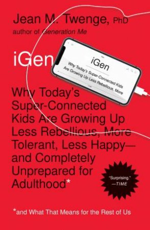 iGen by Jean M Twenge