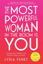 The Most Powerful Woman In The Room Is You