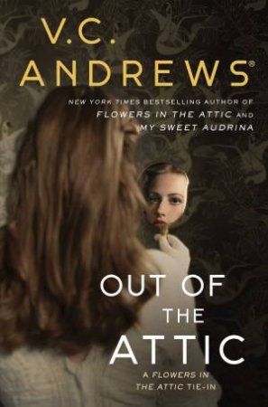 Out Of The Attic by V.c. Andrews