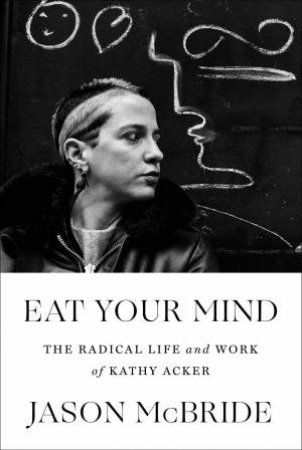 Eat Your Mind by Jason McBride