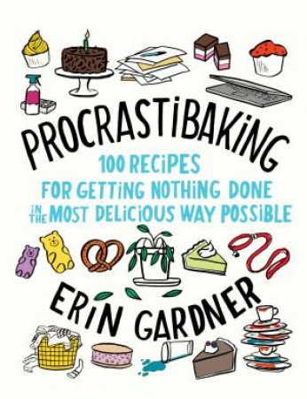 Procrastibaking by Erin Gardner