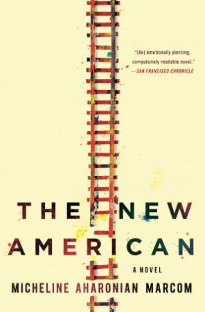 New American by Micheline Aharonian Marcom
