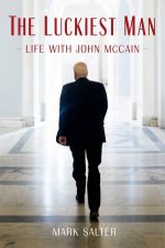 The Luckiest Man Life With John McCain