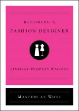 Becoming A Fashion Designer