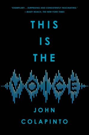 This Is The Voice by John Colapinto