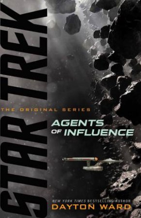 Agents Of Influence by Dayton Ward