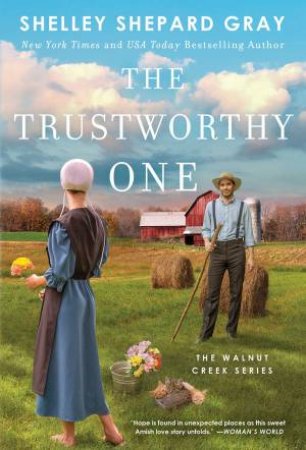 The Trustworthy One by Shelley Shepard Gray