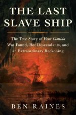 The Last Slave Ship