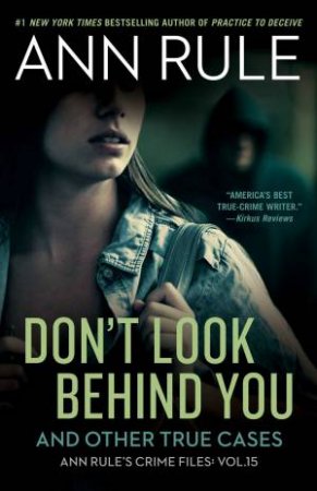 Don't Look Behind You by Ann Rule