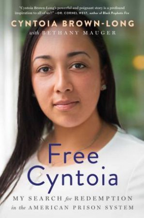 Free Cyntoia by Cyntoia Brown-Long