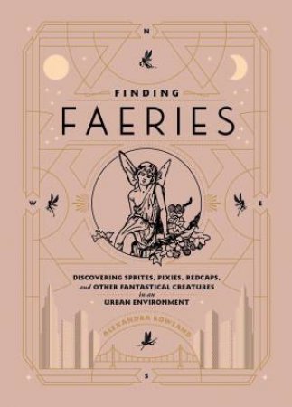 Finding Faeries by Alexandra Rowland