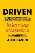 Driven The Race To Create The Autonomous Car