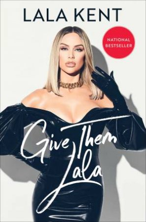 Give Them Lala by Lala Kent