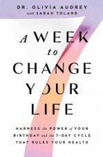 A Week To Change Your Life