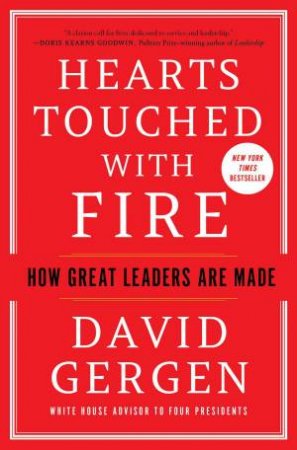 Hearts Touched with Fire by David Gergen