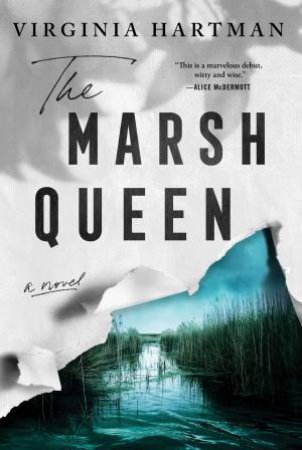 The Marsh Queen by Virginia Hartman