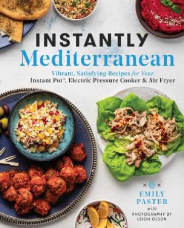 Instantly Mediterranean by Emily Paster