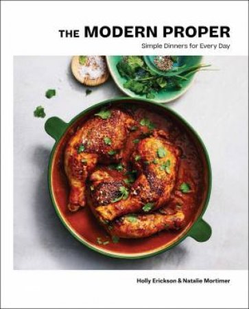 The Modern Proper by Holly Erickson & Natalie Mortimer