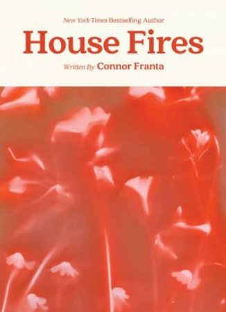 House Fires by Connor Franta