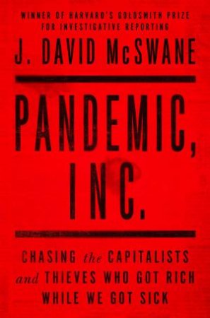 Pandemic, Inc. by J. David McSwane