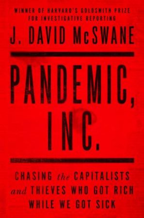 Pandemic, Inc. by J. David McSwane