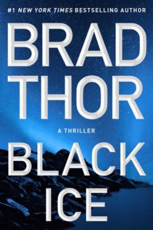 Black Ice by Brad Thor