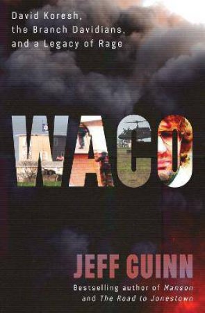 Waco by Jeff Guinn